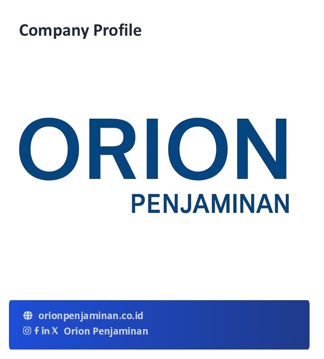 Company Profile PT Orion Penjaminan Indonesia